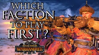 Which FACTION to play FIRST  Warhammer 3 [upl. by Notwal921]