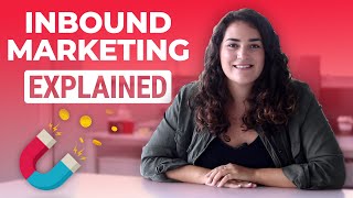 What Is Inbound Marketing Explained [upl. by Nadabas]