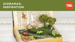 Dioramas  Inspiration  Hobby Lobby® [upl. by Ahsikam216]