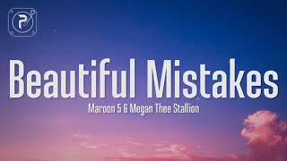 Maroon 5  Beautiful Mistakes Lyrics FT Megan Thee Stallion [upl. by Enomsed]