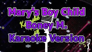 Marys Boy Child  Boney M Karaoke Version [upl. by Calvin]