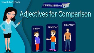 Comparison of Adjectives For Kids  Tutway [upl. by Khai]