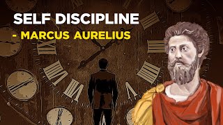 Marcus Aurelius  How To Build SelfDiscipline Stoicism [upl. by Aiasi]