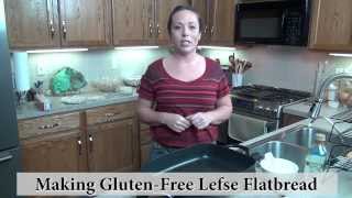 Gluten Free Bread Making  Lefse Recipe [upl. by Estelle695]