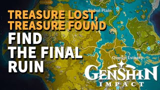 Find the final ruin Genshin Impact Treasure Lost Treasure Found [upl. by Sorensen150]