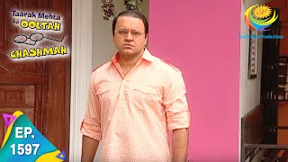 Taarak Mehta Ka Ooltah Chashmah  Episode 1597  Full Episode [upl. by Llevrac505]