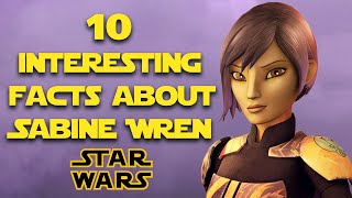 10 INTERESTING Facts About Sabine Wren  Star Wars Canon Explained [upl. by Acired]