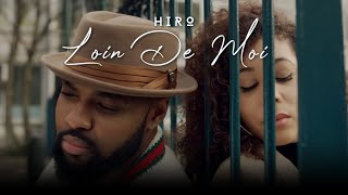 Hiro  Loin de Moi Clip Officiel [upl. by Osbourne]