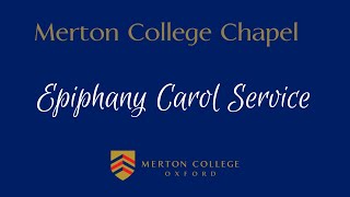 Epiphany Carol Service Sunday 14 January 2024  from Merton College Chapel [upl. by Judi650]