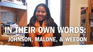 In Their Own Words Johnson Malone amp Weedon Houses at UVA 20202021 [upl. by Kipp552]