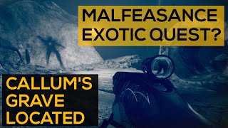 Destiny 2  Callum’s Grave Located  Malfeasance Exotic Quest  How to Find It [upl. by Arjun]