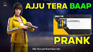 AJJU TERA BAAP NEW PRANK WITH NOOB GAMEPLAY 1  GARENA FREE FIRE [upl. by Htidirem]