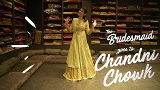 The Bridesmaid Goes to Chandni Chowk for Wedding Lehenga Shopping  Urban Company Weddings [upl. by Estus567]