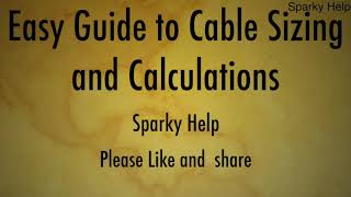 Easy Guide to Cable Sizing and Cable Calculations [upl. by Jamila]