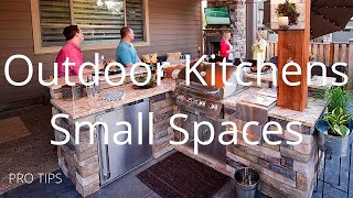 Outdoor Kitchens for Small Spaces Pro Tips [upl. by Serrano]