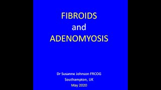 FIBROIDS AND ADENOMYOSIS [upl. by Adalia]