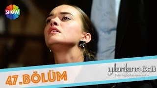 Yılanların Öcü 47Bölüm ᴴᴰ [upl. by Nerhe]