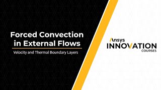 Velocity and Thermal Boundary Layers — Lesson 2 [upl. by Consuela876]