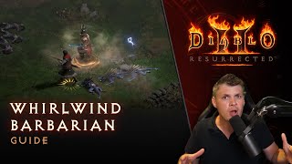 Diablo II Resurrected  Whirlwind Barbarian Guide [upl. by Mojgan]