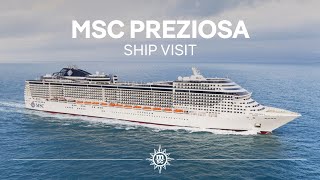 MSC Preziosa  Ship Visit Full version [upl. by Urbana]