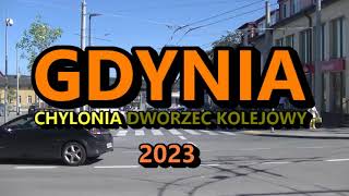 Gdynia Chylonia  2023 r Dworzec Kolejowy [upl. by Unhsiv729]