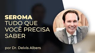 Como Tratar Seroma Após Cirurgia Plástica O Guia Completo [upl. by Gilboa]