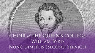 William Byrd  Nunc Dimittis Second Service [upl. by Merkle]