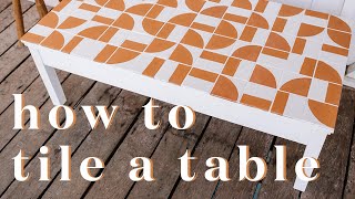 Upcycle with me How To Tile A Table [upl. by Victorine453]