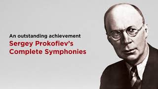 Sergey Prokofievs Complete Symphonies [upl. by Anoyi837]