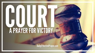 Prayer For Court Victory  Prayers To Win Court Case [upl. by Donegan414]