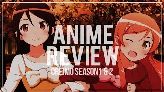 Anime Review OreImo Season 1 amp 2  Specials [upl. by Allisan]