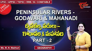 Peninsular Rivers  Godavari amp Mahanandi  Geography  M N Madhuri  Tone Academy [upl. by Krik]