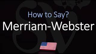 How to Pronounce Merriam Webster CORRECTLY [upl. by Vinaya]