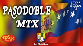 PASODOBLE MIX Con sabor Venezolano [upl. by Ellekram]