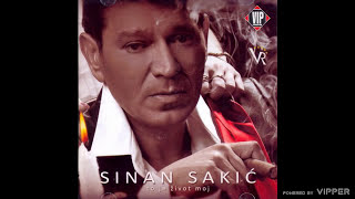 Sinan Sakic  To je zivot moj [upl. by Aigil264]