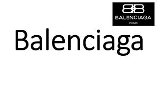 How to Pronounce Balenciaga CORRECTLY [upl. by Ecyob]