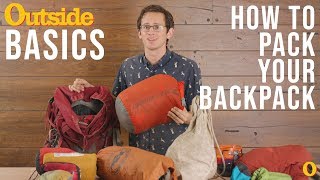 How to Pack Your Backpack the Right Way  Outside [upl. by Morly]