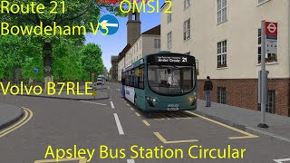 OMSI 2  Bowdenham V5 Route 21 Apsley Bus Station Circular Volvo B7RLE [upl. by Anerac]