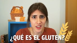 Qué es el GLUTEN y por qué la moda GLUTENFREE no tiene sentido  La Hiperactina [upl. by Streeter]