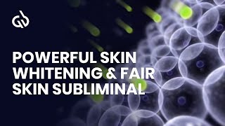 Clear Skin Subliminal Powerful Skin Whitening amp Fair Skin Subliminal [upl. by Nnaik]