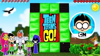 Minecraft  How to Make a Portal to TEEN TITANS GO [upl. by Enitsenrae]