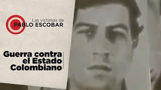 Las víctimas de Pablo Escobar  La guerra contra el Estado colombiano [upl. by Rehpretsirhc]