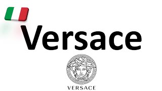 How to Pronounce Versace CORRECTLY Italian Pronunciation Gianni amp Donatella [upl. by Mcbride41]