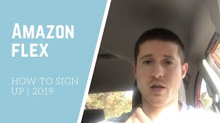 How To Sign Up For Amazon Flex  Tutorial [upl. by Nitsoj]