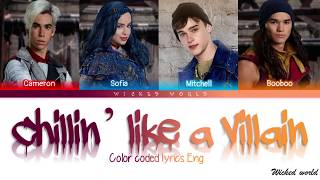 CHILLIN LIKE A VILLAIN LYRICS  FROM DESCENDANTS 02 [upl. by Airdnua]