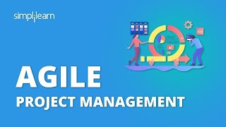 Agile Project Management Tutorial  What Is Agile Project Management  Simplilearn [upl. by Isahella]