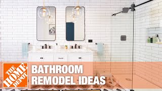 Bathroom Remodel Ideas  The Home Depot [upl. by Far]