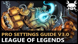 League of Legends Pro Graphics amp Settings Guide V30 OPTIMAL SETTINGS GUIDE [upl. by Corney]