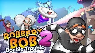 Robbery Bob 2 Double Trouble  Official HD Gameplay Trailer [upl. by Ambur315]