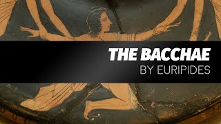 The Bacchae [upl. by Enaira729]